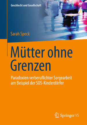 Buchcover Mütter ohne Grenzen | Sarah Speck | EAN 9783658056162 | ISBN 3-658-05616-9 | ISBN 978-3-658-05616-2