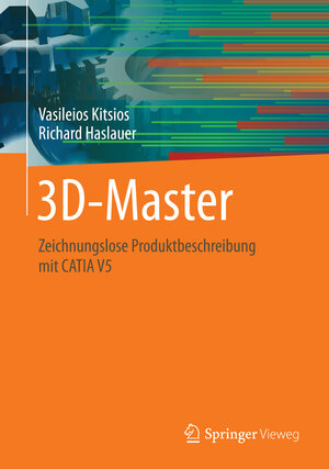 Buchcover 3D-Master | Vasileios Kitsios | EAN 9783658058456 | ISBN 3-658-05845-5 | ISBN 978-3-658-05845-6