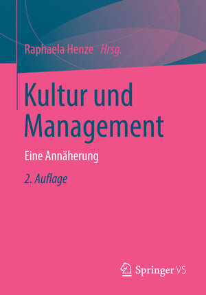 Buchcover Kultur und Management  | EAN 9783658058708 | ISBN 3-658-05870-6 | ISBN 978-3-658-05870-8