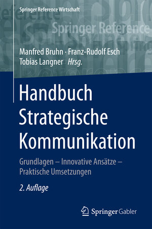 Buchcover Handbuch Strategische Kommunikation  | EAN 9783658060169 | ISBN 3-658-06016-6 | ISBN 978-3-658-06016-9