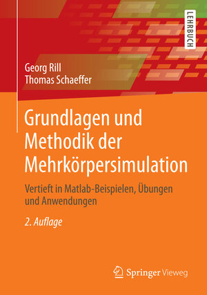 Buchcover Grundlagen und Methodik der Mehrkörpersimulation | Georg Rill | EAN 9783658060848 | ISBN 3-658-06084-0 | ISBN 978-3-658-06084-8