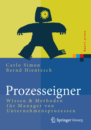 Buchcover Prozesseigner | Carlo Simon | EAN 9783658064594 | ISBN 3-658-06459-5 | ISBN 978-3-658-06459-4