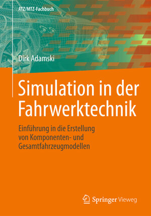 Buchcover Simulation in der Fahrwerktechnik | Dirk Adamski | EAN 9783658065362 | ISBN 3-658-06536-2 | ISBN 978-3-658-06536-2