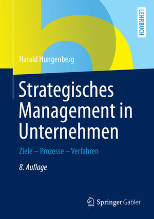 Buchcover Strategisches Management in Unternehmen | Harald Hungenberg | EAN 9783658066802 | ISBN 3-658-06680-6 | ISBN 978-3-658-06680-2