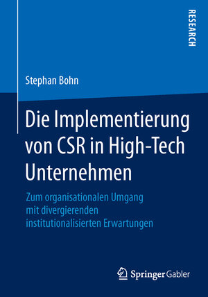 Buchcover Die Implementierung von CSR in High-Tech Unternehmen | Stephan Bohn | EAN 9783658067755 | ISBN 3-658-06775-6 | ISBN 978-3-658-06775-5