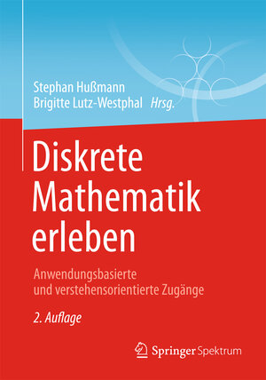 Buchcover Diskrete Mathematik erleben  | EAN 9783658069926 | ISBN 3-658-06992-9 | ISBN 978-3-658-06992-6
