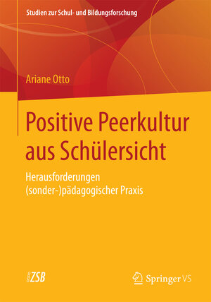 Buchcover Positive Peerkultur aus Schülersicht | Ariane Otto | EAN 9783658073015 | ISBN 3-658-07301-2 | ISBN 978-3-658-07301-5