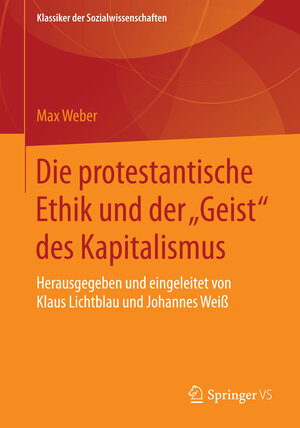 Buchcover Die protestantische Ethik und der "Geist" des Kapitalismus | Max Weber | EAN 9783658074319 | ISBN 3-658-07431-0 | ISBN 978-3-658-07431-9