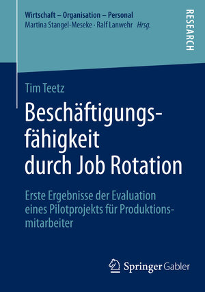 Buchcover Beschäftigungsfähigkeit durch Job Rotation | Tim Teetz | EAN 9783658075392 | ISBN 3-658-07539-2 | ISBN 978-3-658-07539-2