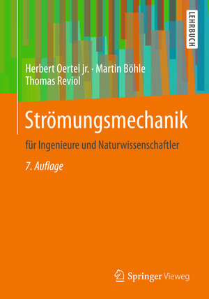 Buchcover Strömungsmechanik | Herbert Oertel jr. | EAN 9783658077860 | ISBN 3-658-07786-7 | ISBN 978-3-658-07786-0