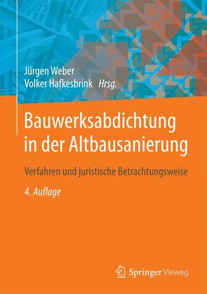 Buchcover Bauwerksabdichtung in der Altbausanierung | EAN 9783658078430 | ISBN 3-658-07843-X | ISBN 978-3-658-07843-0