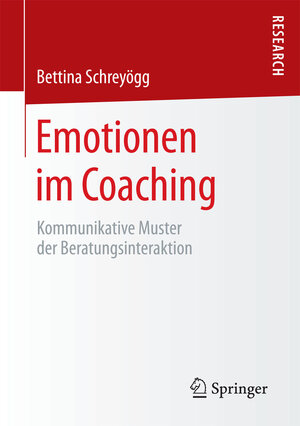 Buchcover Emotionen im Coaching | Bettina Schreyögg | EAN 9783658079949 | ISBN 3-658-07994-0 | ISBN 978-3-658-07994-9