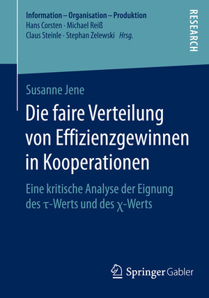 Buchcover Die faire Verteilung von Effizienzgewinnen in Kooperationen | Susanne Jene | EAN 9783658080983 | ISBN 3-658-08098-1 | ISBN 978-3-658-08098-3