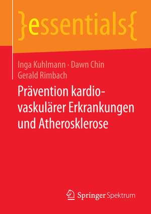 Buchcover Prävention kardiovaskulärer Erkrankungen und Atherosklerose | Inga Kuhlmann | EAN 9783658083595 | ISBN 3-658-08359-X | ISBN 978-3-658-08359-5