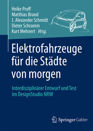 Buchcover Elektrofahrzeuge für die Städte von morgen  | EAN 9783658084578 | ISBN 3-658-08457-X | ISBN 978-3-658-08457-8