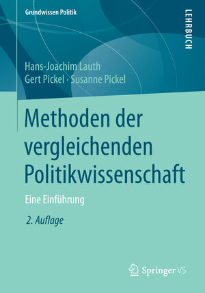 Buchcover Methoden der vergleichenden Politikwissenschaft | Hans-Joachim Lauth | EAN 9783658086350 | ISBN 3-658-08635-1 | ISBN 978-3-658-08635-0