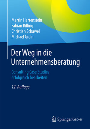 Buchcover Der Weg in die Unternehmensberatung | Martin Hartenstein | EAN 9783658087395 | ISBN 3-658-08739-0 | ISBN 978-3-658-08739-5