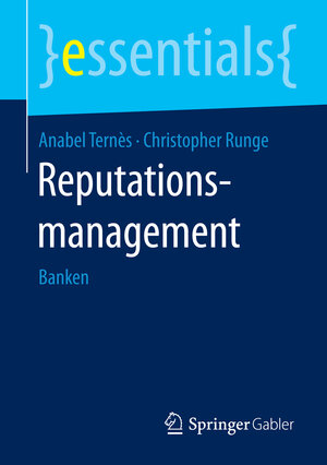 Buchcover Reputationsmanagement | Anabel Ternès | EAN 9783658089023 | ISBN 3-658-08902-4 | ISBN 978-3-658-08902-3