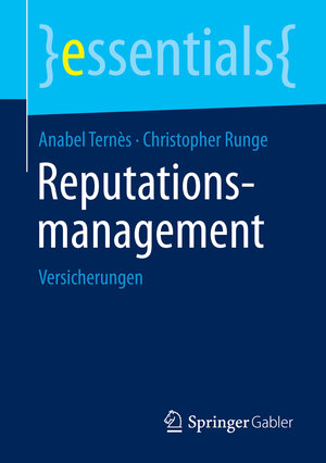 Buchcover Reputationsmanagement | Anabel Ternès | EAN 9783658089030 | ISBN 3-658-08903-2 | ISBN 978-3-658-08903-0