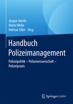 Buchcover Handbuch Polizeimanagement  | EAN 9783658089269 | ISBN 3-658-08926-1 | ISBN 978-3-658-08926-9