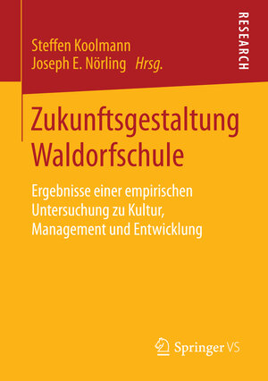 Buchcover Zukunftsgestaltung Waldorfschule  | EAN 9783658089832 | ISBN 3-658-08983-0 | ISBN 978-3-658-08983-2