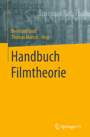 Buchcover Handbuch Filmtheorie | EAN 9783658089986 | ISBN 3-658-08998-9 | ISBN 978-3-658-08998-6