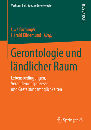 Buchcover Gerontologie und ländlicher Raum  | EAN 9783658090043 | ISBN 3-658-09004-9 | ISBN 978-3-658-09004-3