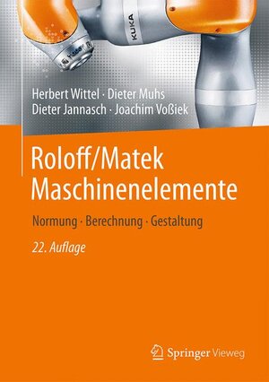 Buchcover Roloff/Matek Maschinenelemente | Herbert Wittel | EAN 9783658090814 | ISBN 3-658-09081-2 | ISBN 978-3-658-09081-4