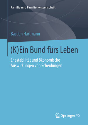 Buchcover (K)Ein Bund fürs Leben | Bastian Hartmann | EAN 9783658092566 | ISBN 3-658-09256-4 | ISBN 978-3-658-09256-6
