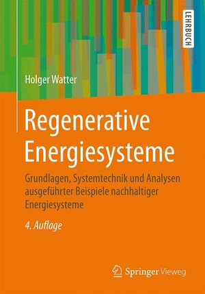 Buchcover Regenerative Energiesysteme | Holger Watter | EAN 9783658096373 | ISBN 3-658-09637-3 | ISBN 978-3-658-09637-3