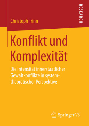 Buchcover Konflikt und Komplexität | Christoph Trinn | EAN 9783658096434 | ISBN 3-658-09643-8 | ISBN 978-3-658-09643-4