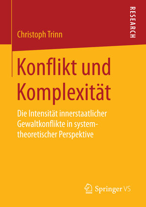 Buchcover Konflikt und Komplexität | Christoph Trinn | EAN 9783658096441 | ISBN 3-658-09644-6 | ISBN 978-3-658-09644-1