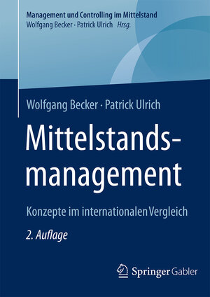 Buchcover Mittelstandsmanagement | Wolfgang Becker | EAN 9783658096939 | ISBN 3-658-09693-4 | ISBN 978-3-658-09693-9