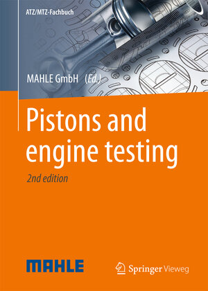 Buchcover Pistons and engine testing  | EAN 9783658099404 | ISBN 3-658-09940-2 | ISBN 978-3-658-09940-4