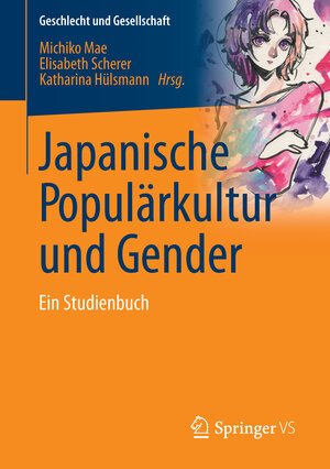 Buchcover Japanische Populärkultur und Gender  | EAN 9783658100629 | ISBN 3-658-10062-1 | ISBN 978-3-658-10062-9