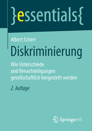 Buchcover Diskriminierung | Albert Scherr | EAN 9783658100674 | ISBN 3-658-10067-2 | ISBN 978-3-658-10067-4