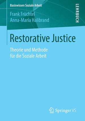 Buchcover Restorative Justice | Frank Früchtel | EAN 9783658101787 | ISBN 3-658-10178-4 | ISBN 978-3-658-10178-7