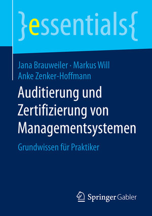 Buchcover Auditierung und Zertifizierung von Managementsystemen | Jana Brauweiler | EAN 9783658102135 | ISBN 3-658-10213-6 | ISBN 978-3-658-10213-5