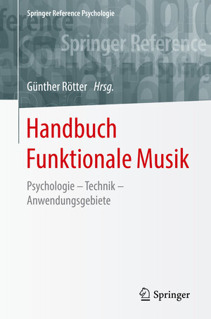 Buchcover Handbuch Funktionale Musik  | EAN 9783658102197 | ISBN 3-658-10219-5 | ISBN 978-3-658-10219-7