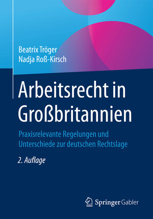Buchcover Arbeitsrecht in Großbritannien | Beatrix Tröger | EAN 9783658103361 | ISBN 3-658-10336-1 | ISBN 978-3-658-10336-1