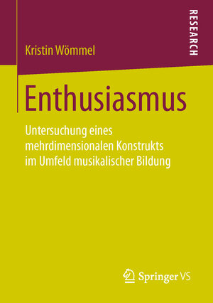 Buchcover Enthusiasmus | Kristin Wömmel | EAN 9783658104788 | ISBN 3-658-10478-3 | ISBN 978-3-658-10478-8