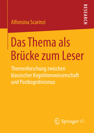 Buchcover Das Thema als Brücke zum Leser | Alfonsina Scarinzi | EAN 9783658104825 | ISBN 3-658-10482-1 | ISBN 978-3-658-10482-5