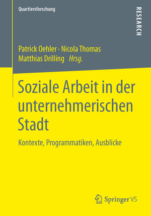 Buchcover Soziale Arbeit in der unternehmerischen Stadt  | EAN 9783658108977 | ISBN 3-658-10897-5 | ISBN 978-3-658-10897-7