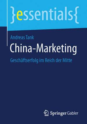 Buchcover China-Marketing | Andreas Tank | EAN 9783658110314 | ISBN 3-658-11031-7 | ISBN 978-3-658-11031-4