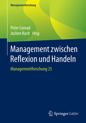 Buchcover Management zwischen Reflexion und Handeln  | EAN 9783658111939 | ISBN 3-658-11193-3 | ISBN 978-3-658-11193-9