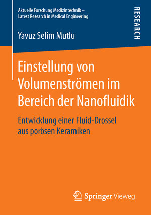 Buchcover Einstellung von Volumenströmen im Bereich der Nanofluidik | Yavuz Selim Mutlu | EAN 9783658113551 | ISBN 3-658-11355-3 | ISBN 978-3-658-11355-1