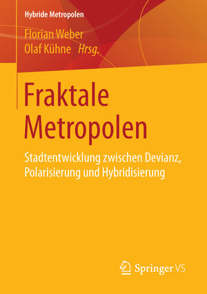Buchcover Fraktale Metropolen  | EAN 9783658114916 | ISBN 3-658-11491-6 | ISBN 978-3-658-11491-6
