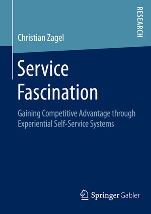 Buchcover Service Fascination | Christian Zagel | EAN 9783658116736 | ISBN 3-658-11673-0 | ISBN 978-3-658-11673-6