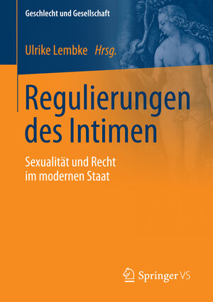 Buchcover Regulierungen des Intimen  | EAN 9783658117481 | ISBN 3-658-11748-6 | ISBN 978-3-658-11748-1