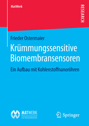 Buchcover Krümmungssensitive Biomembransensoren | Frieder Ostermaier | EAN 9783658119256 | ISBN 3-658-11925-X | ISBN 978-3-658-11925-6